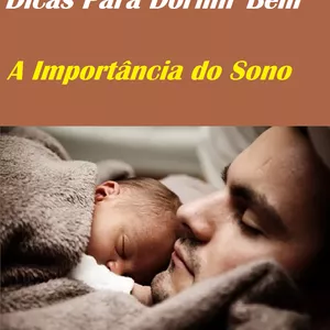 Imagem de capa para o Ebook Dicas Para Dormir Bem 