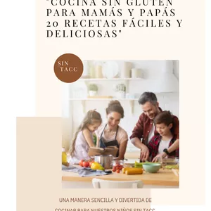 Imagen de portada para Ebook "Cocina Sin Gluten para Mamás y papás  20 Recetas Fáciles y Deliciosas"