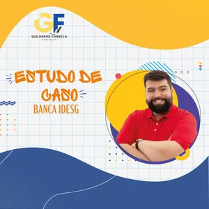Imagem de capa para o Curso online Estudo de Caso: vamos fechar a sua prova discursiva!