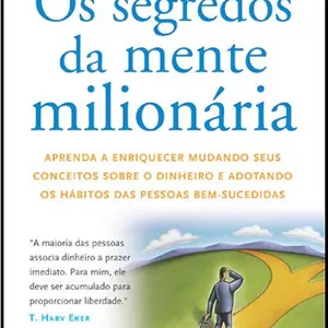 Imagem de capa para o Ebook Livro Os segredos da mente milionária