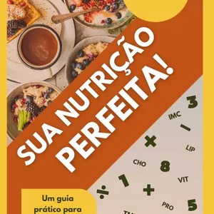 Imagem de capa para o Ebook Nutrição Perfeita: cálculos nutricionais