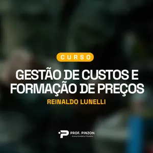 Imagem do curso Gestão de Custos e Formação de Preços | Reinaldo Lunelli