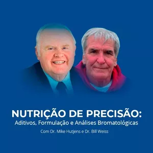Imagem do curso Nutrição de Precisão: Aditivos, Formulação e Análises Bromatológicas com Dr. Mike Hutjens e Dr. Bill Weiss