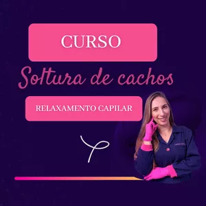 Curso Soltura de cachos: Relaxamento capilar