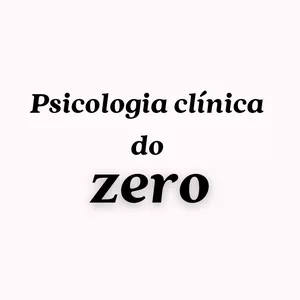Imagem de capa para o Curso online Psicologia clínica do ZERO