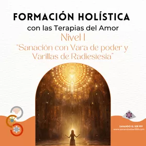 Imagen de portada para Curso online Terapias del Amor- Nivel I "Sanación con Vara de Poder y Varillas de Radiestesia"