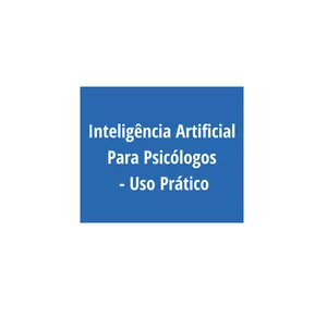 Imagem de capa para o Curso online Inteligência Artificial para Psicólogos, Uso Prático