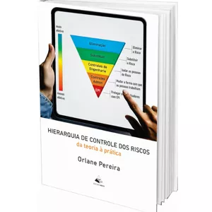 Imagem de capa para o Ebook Hierarquia de Controle dos Riscos: da teoria à prática