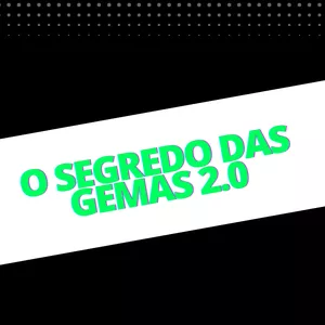 Imagem de capa para o Ebook O SEGREDO DAS GEMAS 2.0