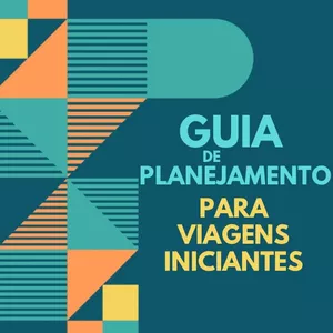 Imagem de capa para o Ebook Guia de planejamento para viajantes iniciantes 