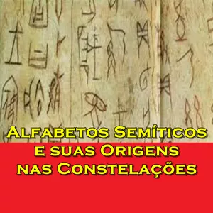 Imagem de capa para o Ebook Alfabetos Semíticos e suas Origens nas Constelações