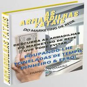 Imagem de capa para o Ebook AS ARMARDILHAS FATAIS DO MARKETING DE REDE