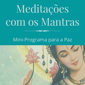 Imagem do curso Meditações com os Mantras - Mini-Programa para a Paz
