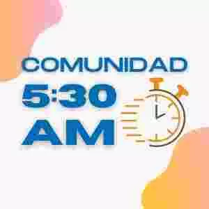 Imagen de portada para Evento online Comunidad 5:30 am - Salta de la cama y crea un MINDSET PODEROSO 