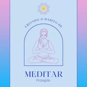 Imagem principal do produto Criando o Hábito de Meditar