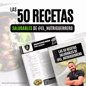 Imagen de portada para Ebook LAS 50 RECETAS SALUDABLES DE @EL_NUTRIGUERRERO
