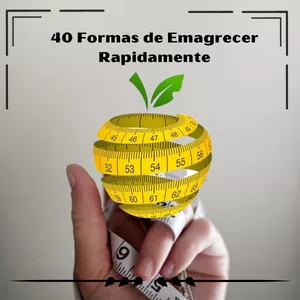 Imagem de capa para o Ebook 40 Formas de Emagrecer Rapidamente