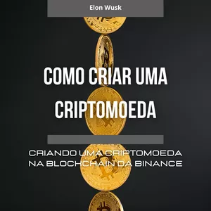 Imagem principal do produto eBook - COMO CRIAR UMA CRIPTOMOEDA