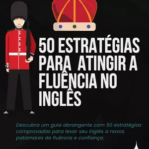 Imagem do curso 50 estratégia para atingir a fluência no inglês
