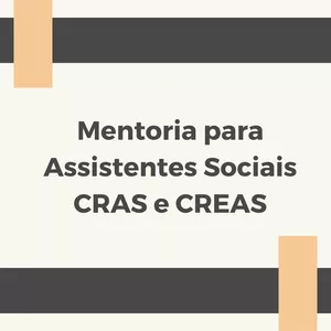 Imagem de capa para o Curso online Mentoria para Assistentes Sociais - CRAS e CREAS