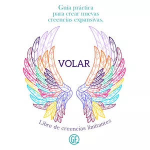 Imagen de portada para Curso online  VOLAR "Libre de creencias limitantes" - Guía práctica