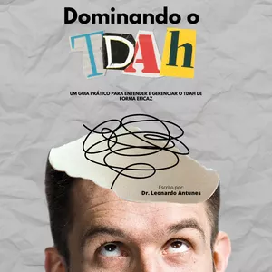 Imagem de capa para o Ebook Mentes em Movimento - Dominando o TDAH