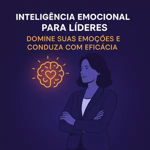Imagem de capa para o Curso online Inteligência Emocional para Líderes: Domine Suas Emoções