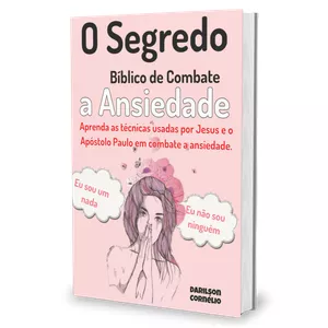Imagem de capa para o Ebook O Segredo Bíblico de Combate a Ansiedade