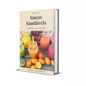 Imagem de capa para o Ebook SUCOS SAUDÁVEIS