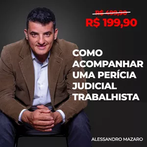 Imagem de capa para o Curso online COMO ACOMPANHAR UMA PERÍCIA JUDICIAL TRABALHISTA!