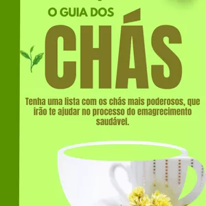 Imagem de capa para o Ebook E- BOOK COMPLETO: O GUIA DOS CHÁS! ✨🍵 Descubra o poder dos chás para transformar sua saúde, emagrecer e melhorar sua qualidade de vida!