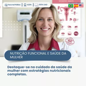 PÓS-GRADUAÇÃO EM NUTRIÇÃO FUNCIONAL & SAÚDE DA MULHER