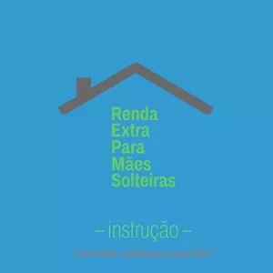 Imagem de capa para o Ebook Renda extra para mães solteiras 