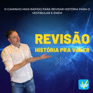 Imagem de capa para o Curso online REVISÃO HISTÓRIA PRA VALER