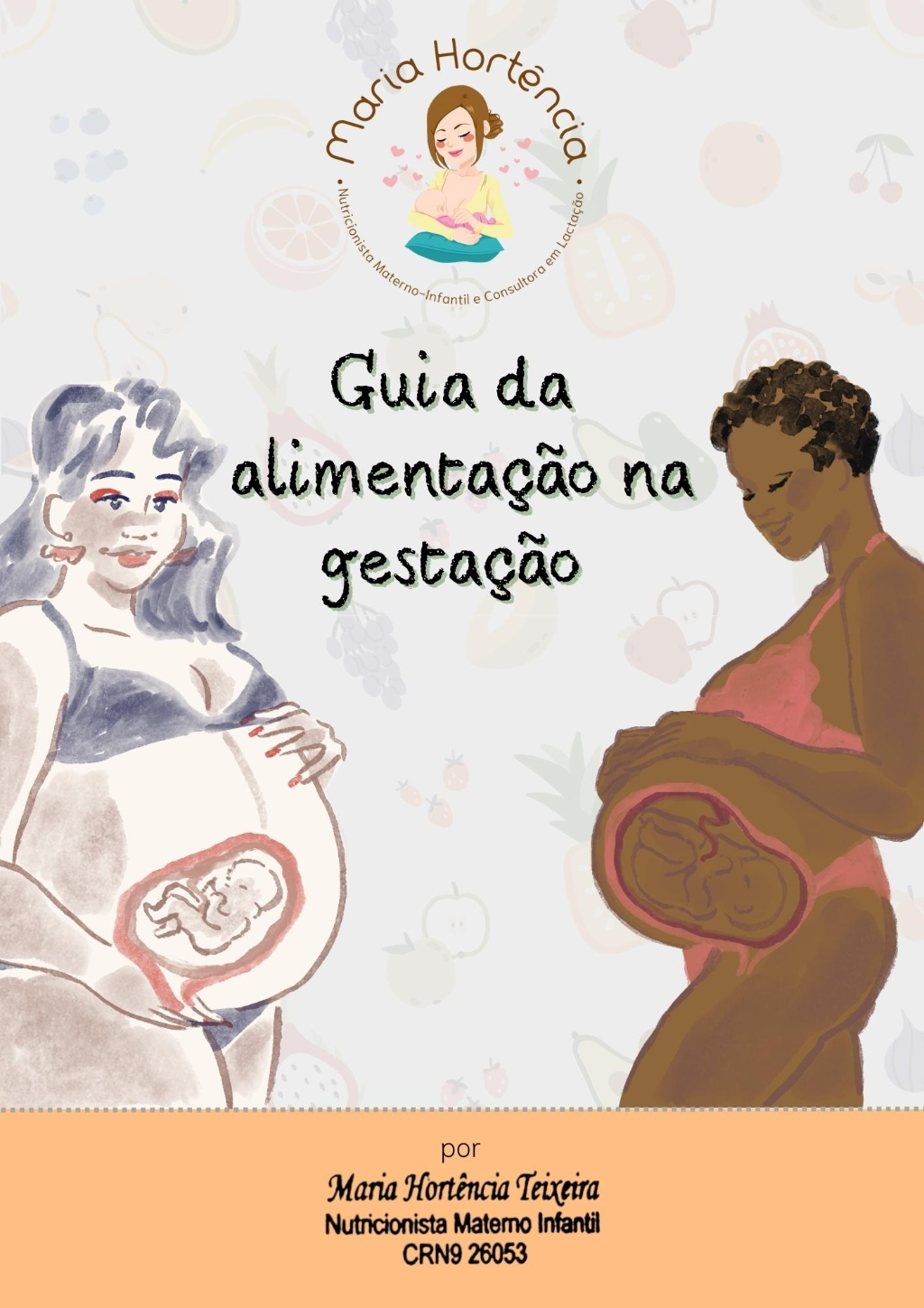 GUIA DA ALIMENTAÇÃO NA GESTAÇÃO 