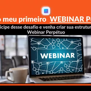 Imagem de capa para o Curso online Desafio: Meu primeiro Webinar Perpétuo