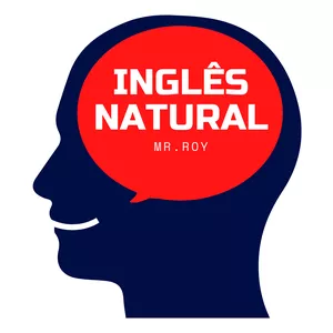 Curso Inglês Natural com Mr.Roy