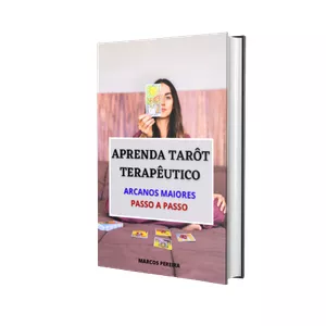 Imagem de capa para o Ebook APRENDA TAROT TERAPÊUTICO - ARCANOS MAIORES PASSO A PASSO