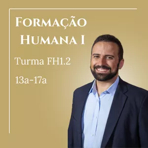 Imagem de capa para o Curso online Formação Humana - Prof. João Gabriel - Forjando Caráter - Turma FH1.2