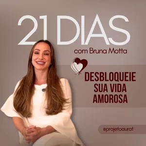 Imagem de capa para o Curso online Desbloqueie Sua Vida Amorosa em 21 dias
