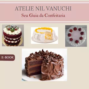 Imagem de capa para o Ebook Seu Guia da Confeitaria