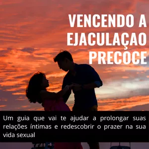 Imagem de capa para o Ebook Vencendo a Ejaculação Precoce: Um Guia Completo
