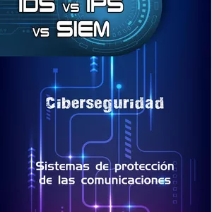 Imagen de portada para Ebook IDS vs IPS vs SIEM