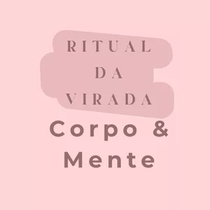Imagem de capa para o Ebook Ritual da Virada Corpo &amp; Mente