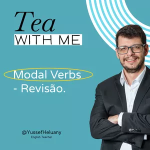 Imagem de capa para o Curso online Tea With Me - Modal Verbs - Revisão.