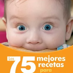 Imagen de portada para Ebook 75 Mejores Recetas para bebés