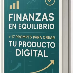 Imagen de portada para Ebook Finanzas en Equilibrio + 17 Promps para crear tu producto digital
