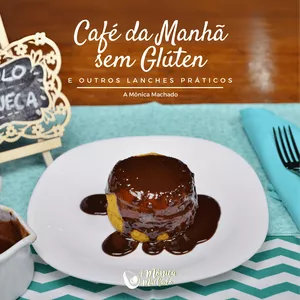 Imagem de capa para o Ebook Café da Manhã e Lanches Práticos - Sem Glúten