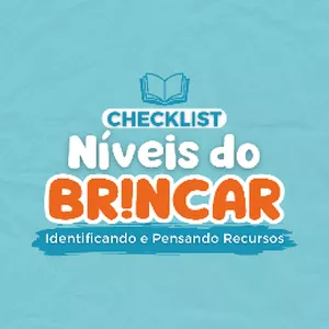 Imagem de capa para o Curso online Checklist Níveis do Brincar