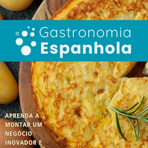 Imagem de capa para o Ebook E-book Gastronomia Espanhola: Aprenda a montar um negócio INOVADOR e LUCRATIVO 